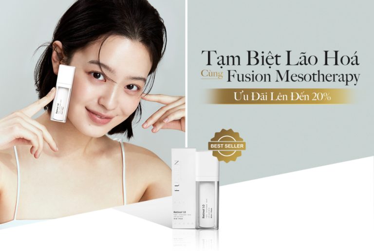 tạm biệt lão hóa cùng fusion meso